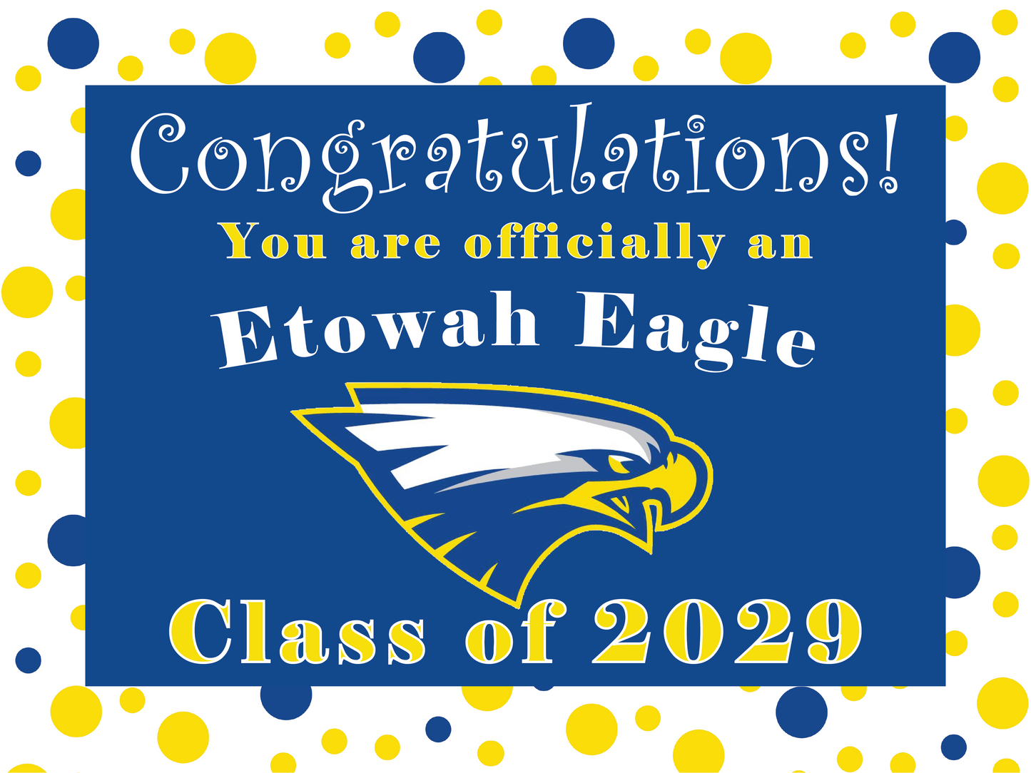 Rising 9th Grader Yard Sign